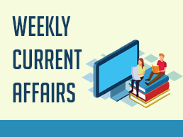Weekly Current Affairs 1-02-2020 to 8-02-2020